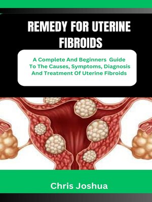 cover image of REMEDY FOR UTERINE FIBROIDS